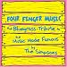 Four Finger Music: The Bluegrass Tribute to the Music Made Famous By the Simpsons