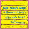 Four Finger Music: The Bluegrass Tribute to the Music Made Famous by The Simpsons