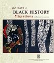 366 Days of Black History: Migrations 2008 Calendar