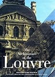 The architecture of the Louvre