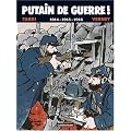 Putain de Guerre (T.1) 1914, 1915, 1916