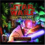 Shatterpoint (Star Wars: Clone Wars Novel)