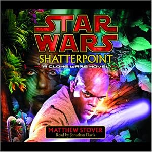 Shatterpoint Star Wars Clone Novel