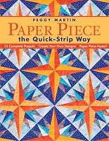 Paper Piece the Quick-Strip Way: 12 Complete Projects, Create Your Own Designs, Paper Piece Faster!
