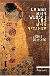 Du bist mein Wunsch und mein Gedanke: Liebesgedichte