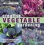 Creative Vegetable Gardening