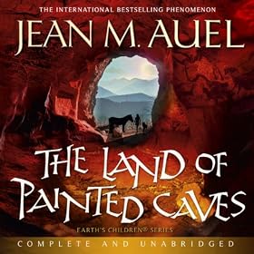The Land of Painted Caves: Earth's Children, Book 6 (Unabridged)