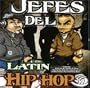 Los Jefes del Latin Hip Hop