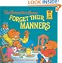 The Berenstain Bears Forget Their Manners (Berenstain Bears First Time Books (Prebound))