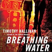 Breathing Water: A Poke Rafferty Thriller | Timothy Hallinan