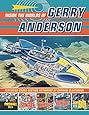 Inside the World of Gerry Anderson (Classic Comics)