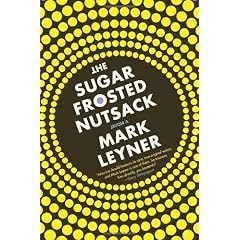 The Sugar Frosted Nutsack: A Novel