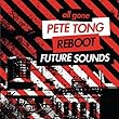 All Gone Pete Tong & Reboot Future Sounds by Tong, Pete, Reboot (2012-12-04)【並行輸入品】
