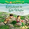 Leprechaun in Late Winter: Magic Tree House, Book 43