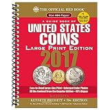 A Guide Book of United States Coins 2017: The Official Red Book, Large Print Edition
