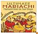 Ultimate Mariachi