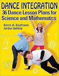 Book: Dance Integration: 36 Dance Lesson Plans for Science adn Mathematics - Human Kinetics