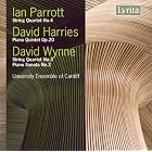 Parrott: String Quartet No. 4; Harries: Piano Quintet Op. 20; Wynne: String Quartet No. 3;... by  George Isaac, David Harries, Ian Parrott, David Wynne, and Eric Harrison 