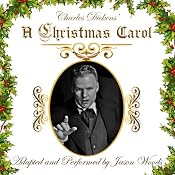 'A Christmas Carol': Adapted & Performed by Jason Woods, Volume 1 | [Charles Dickens, Jason Woods (adaptation)]