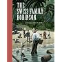 The Swiss Family Robinson (Unabridged Classics)