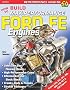 How to Build Max-Performance Ford FE Engines (Performance How-To)