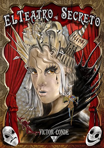 El teatro secreto (Spanish Edition)