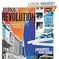 Journal Revolution: Rise Up & Create Art Journals Personal Manifestos & Other Artistic Insurrections: Rise Up and Create! Art Journals, Personal Manifestos and Other Artistic Insurrections