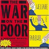 The War on the Poor: A Defense Manual
