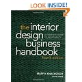 The Interior Design Business Handbook: A Complete Guide to Profitability