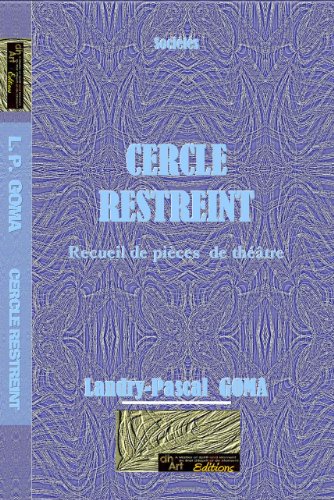 CERCLE RESTREINT CERCLE RESTREINT