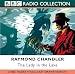 Raymond Chandler �The Lady in the Lake: BBC Radio 4 Full-cast Dramatisation (BBC Radio Collection)�