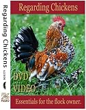 Regarding Chickens, DVD Video Guide, Incubation, Hatching, Brooding & Caring for Chickens of All Breeds. Chicken Video