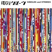 SINGLES and STRIKES