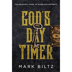 God's Day Timer: The Believer's Guide to Divine Appointments