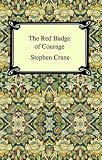 The Red Badge of Courage [with Biographical Introduction]