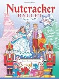 Nutcracker Ballet Paper Dolls with Glitter! (Dover Paper Dolls) by Eileen Rudisill Miller (2011-10-20)