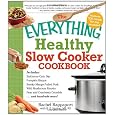 The Everything Healthy Slow Cooker Cookbook (Everything Series)