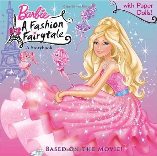 Barbie: A Fashion Fairytale: A Storybook [With Punch-Out Paper Dolls] (Random House Pictureback Book)