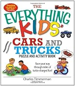 The Everything Kids' Cars and Trucks Puzzle and Activity Book