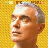 Look Into The Eyeball