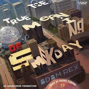 The True Meaning of Smekday (MP3 Version) - Adam Rex