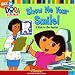 Show Me Your Smile!: A Visit to the Dentist
