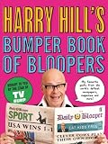 Harry Hills Bumper Book of Bloopers