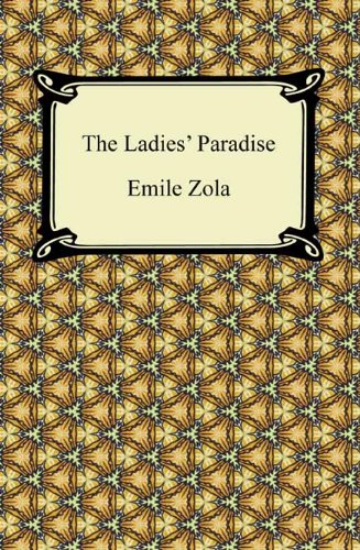 The Ladies' Paradise [with Biographical Introduction]