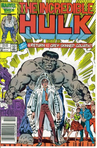 The Incredible Hulk #324 : The More Things Change (Marvel Comics)