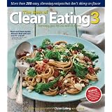 The Best of Clean Eating 3: More than 200 Easy, Slimming Recipes that Don't Skimp on Flavorby Editors of Clean...