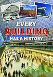 Every building has a history