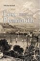 Lost Plymouth: Hidden Heritage of Three Towns