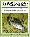 The Beginner's Guide to Coarse Fishing