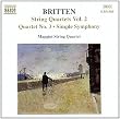 Britten: String Quartets, Vol.2